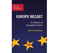 Europe Recast: A History Of European Union