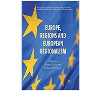 Europe, Regions And European Regionalism