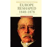 Europe Reshaped 1848-1878 2e