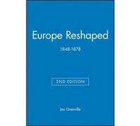 Europe Reshaped, 1848-1878, Blackwell Classic Histories of Europe J. A. S. Grenville (Auteur)