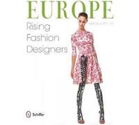 Europe: Rising Fashion Designers