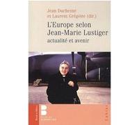 Europe selon jean marie lustiger Collectif (Auteur)