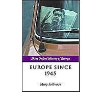Europe Since 1945, Short Oxford History of Europe