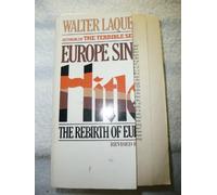 Europe Since Hitler: The Rebirth of Europe