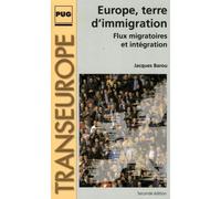 Europe terre d'immigration - edition revue et augmentee Flux migratoires et intégration - Jacques Barou - Presses Universitaires Grenoble - broché - Etude