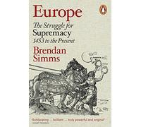 Europe : la lutte pour la suprématie, 1453 à nos jours – Penguin Books