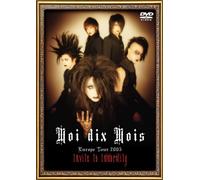 Europe Tour 2005~Invite to Immorarity~DVD
