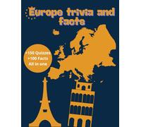 Europe trivia and facts: Discover 30 European Countries through Fun Quizzes and Fascinating Facts