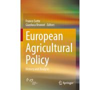 European Agricultural Policy: History and Analysis