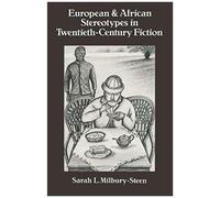 European And African Stereotypes In Twentieth-Century Fiction