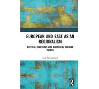 European And East Asian Regionalism
