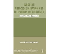 European Anti-Discrimination And The Politics Of Citizenship