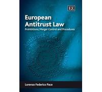 European Antitrust Law: Prohibitions, Merger Control And Procedures