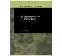 European Approaches To International Relations Theory