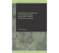 European Approaches to International Relations Theory by Jrg Friedrichs Friedrich, Jorg, Friedrichs, J., Friedrichs, Jarg (Auteur)