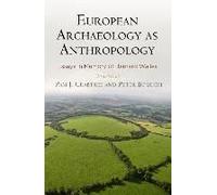 European Archaeology As Anthropology: Essays In Memory Of Bernard Wailes