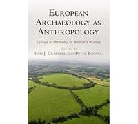European Archaeology as Anthropology - [Livre en VO] Pam J Crabtree, Peter Bogucki (Auteur)