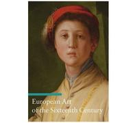 European Art Of The Sixteenth Century