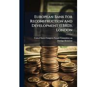 European Bank For Reconstruction And Development (EBRD), London