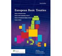 European basic treaties: treaty on European Union; treaty on the functioning of the EU charter of fundamental rights of the EU; treaty of Lisbon