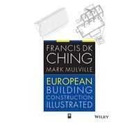 European Building Construction Illustrated – Wiley-VCH