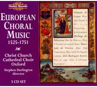 European Choral Music 1525 1751
