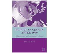 European Cinema After 1989 Luisa Rivi (Auteur)