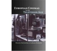 European Cinemas in the Television Age Kaplan, Cora, Ostrowska, Dorota, Roberts, Graham (Auteur)