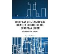 European Citizenship And Identity Outside Of The European Union