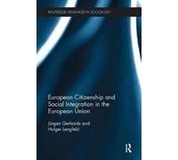 European Citizenship And Social Integration In The European Union