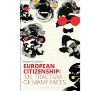 European Citizenship: Ius Tractum of Many Faces
