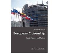 European Citizenship- Past, Present And Future