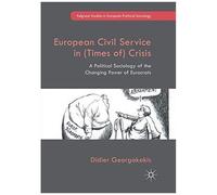 European Civil Service In (Times Of) Crisis