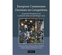 European Commission Decisions on Competition Andrea Maria Gunster, Francesco Russo, Maarten-Pieter Schinkel, Martin Carree (Auteur)