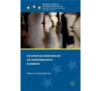 The European Commission And The Transformation Of Eu Borders