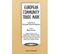 European Community Trademark, Commentary To The European Community Regulations
