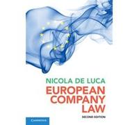 European Company Law by de Luca & Nicola Libera Universita Internazionale degli Studi Sociali Guido Carli & Roma de Luca Nicola Libera Universita Internazionale degli Studi Sociali Guido Carli Roma (A