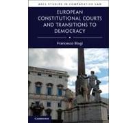European Constitutional Courts And Transitions To Democracy