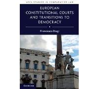 European Constitutional Courts And Transitions To Democracy