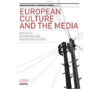 European Culture And The Media, Changing Media- Changing Europe