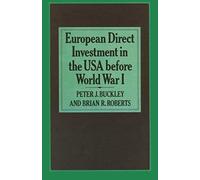 European Direct Investment In The U.S.A. Before World War I