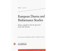 European Drama And Performance Studies 2019 - 1, N 12 - Saluts, Rappels Et Fins - Saluts, Rappels E