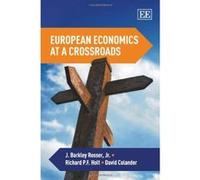 European Economics at a Crossroads - [Livre en VO] J Barkley Rosser, Richard P F Holt, David Colander (Auteur)