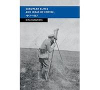 European Elites and Ideas of Empire, 1917e1957 (New Studies in European History) - [Version Originale] Inconnu (Auteur)