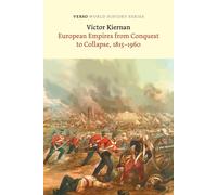 European Empires From Conquest To Collapse, 1815-1960