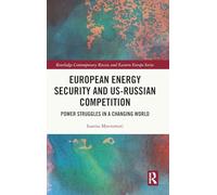 European Energy Security and US-Russian Competition