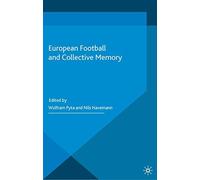European Football And Collective Memory