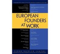 European Founders At Work (Paperback) Pedro Gairifo Santos, (Auteur)