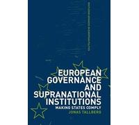 European Governance And Supranational Institutions