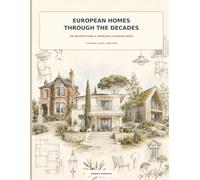 European Homes Through the Decades: An Architecture & Interiors Coloring Book
